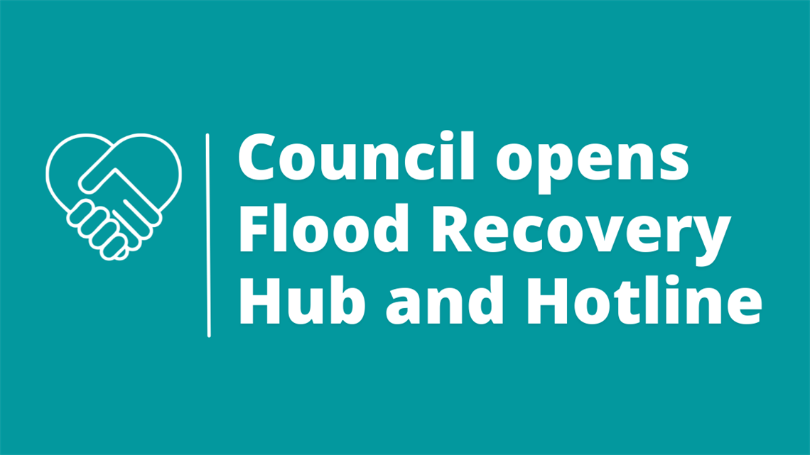 Council opens Flood Recovery Hub and Hotline