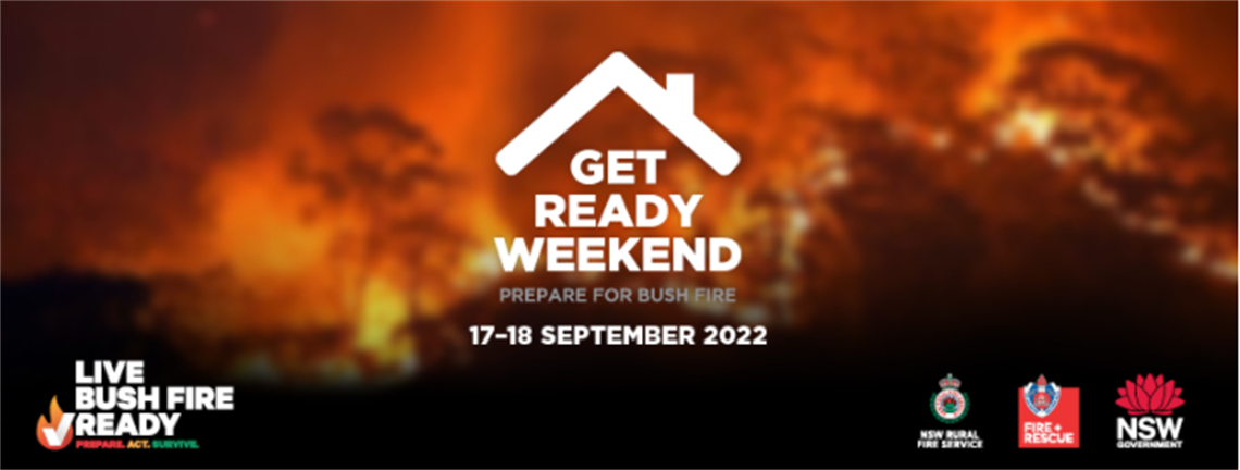 Get Ready Weekend - Prepare for Bushfire - 17 to 18 Sep 2022