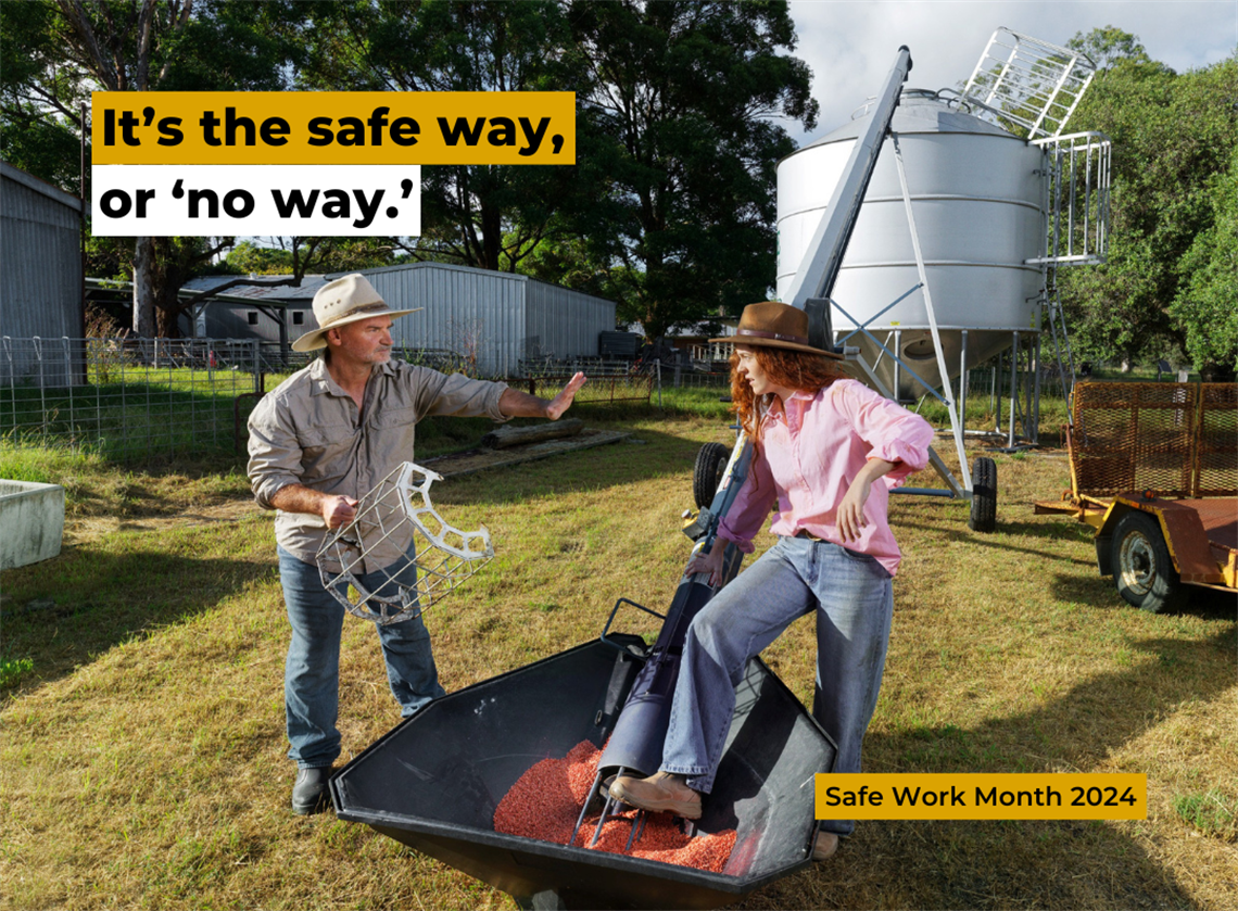 woman stands with wheelbarrow holding machinery and man stops her from using foot on tool. Text - it's the safe way or no way.